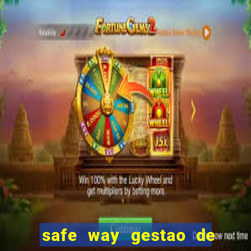 safe way gestao de recursos financeiros